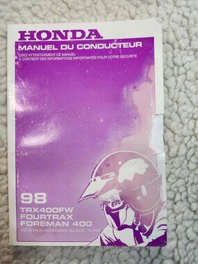 Honda TRX400FW Fourtrax Foreman 400 98 Owner Manual French OEM Operator Guide